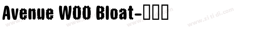 Avenue W00 Bloat字体转换